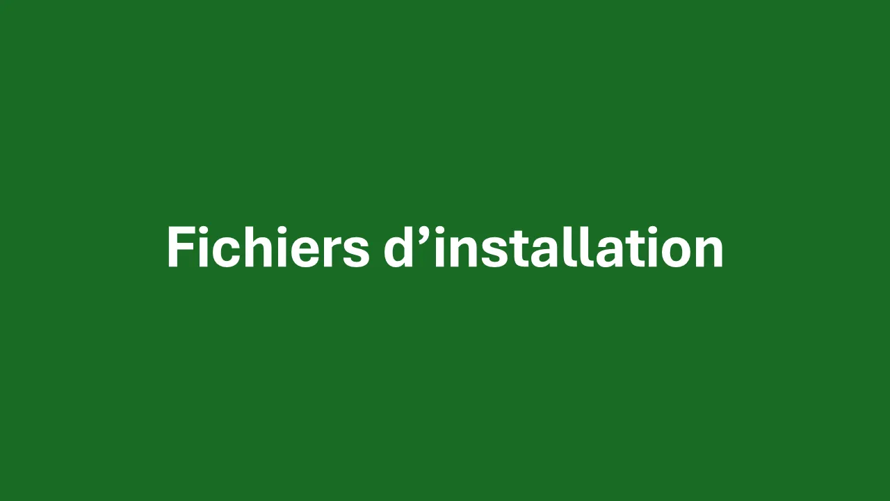 fichiersinstalaltion